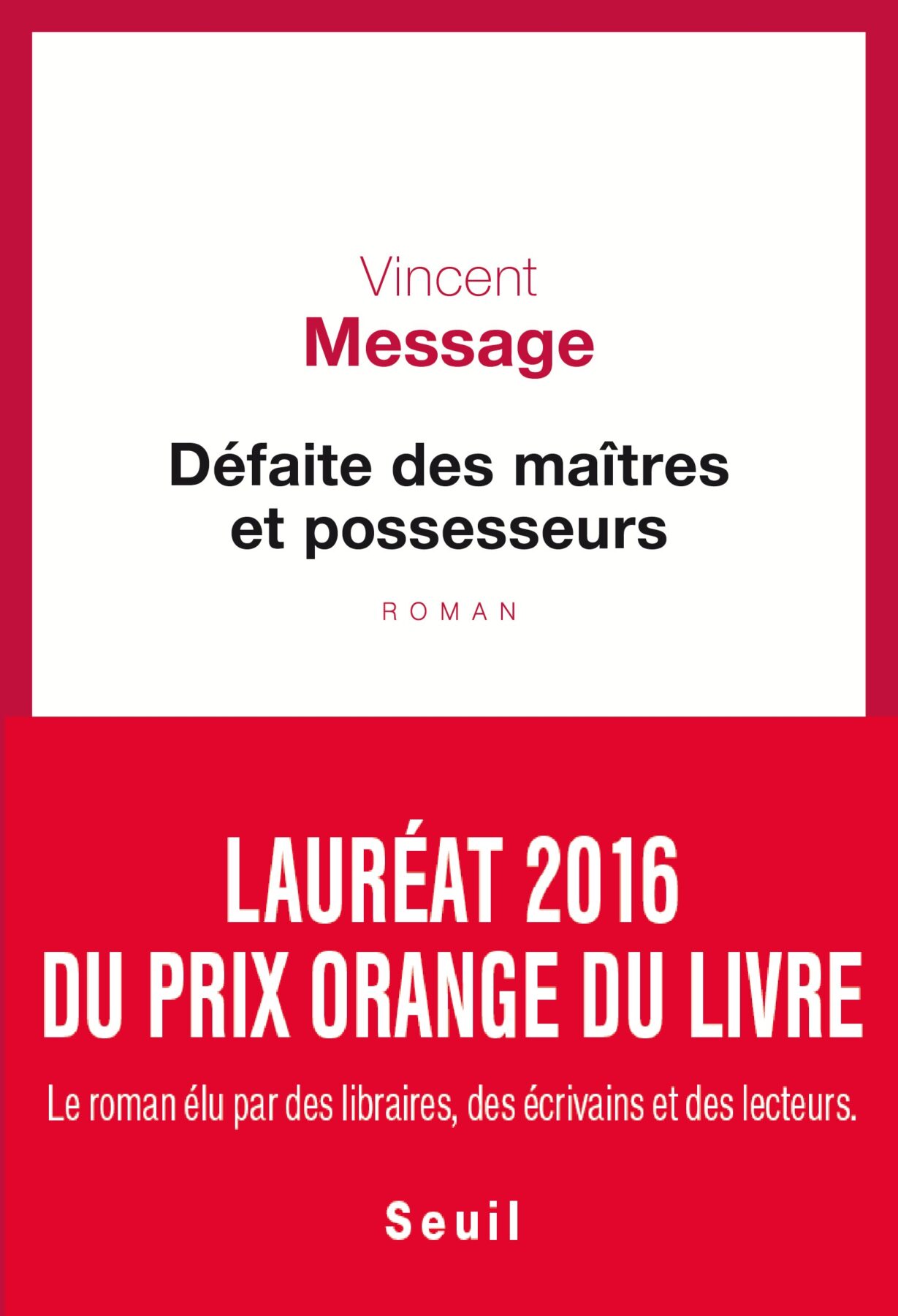 Defaite maitres possesseurs Laureat PrixOrangeduLivre
