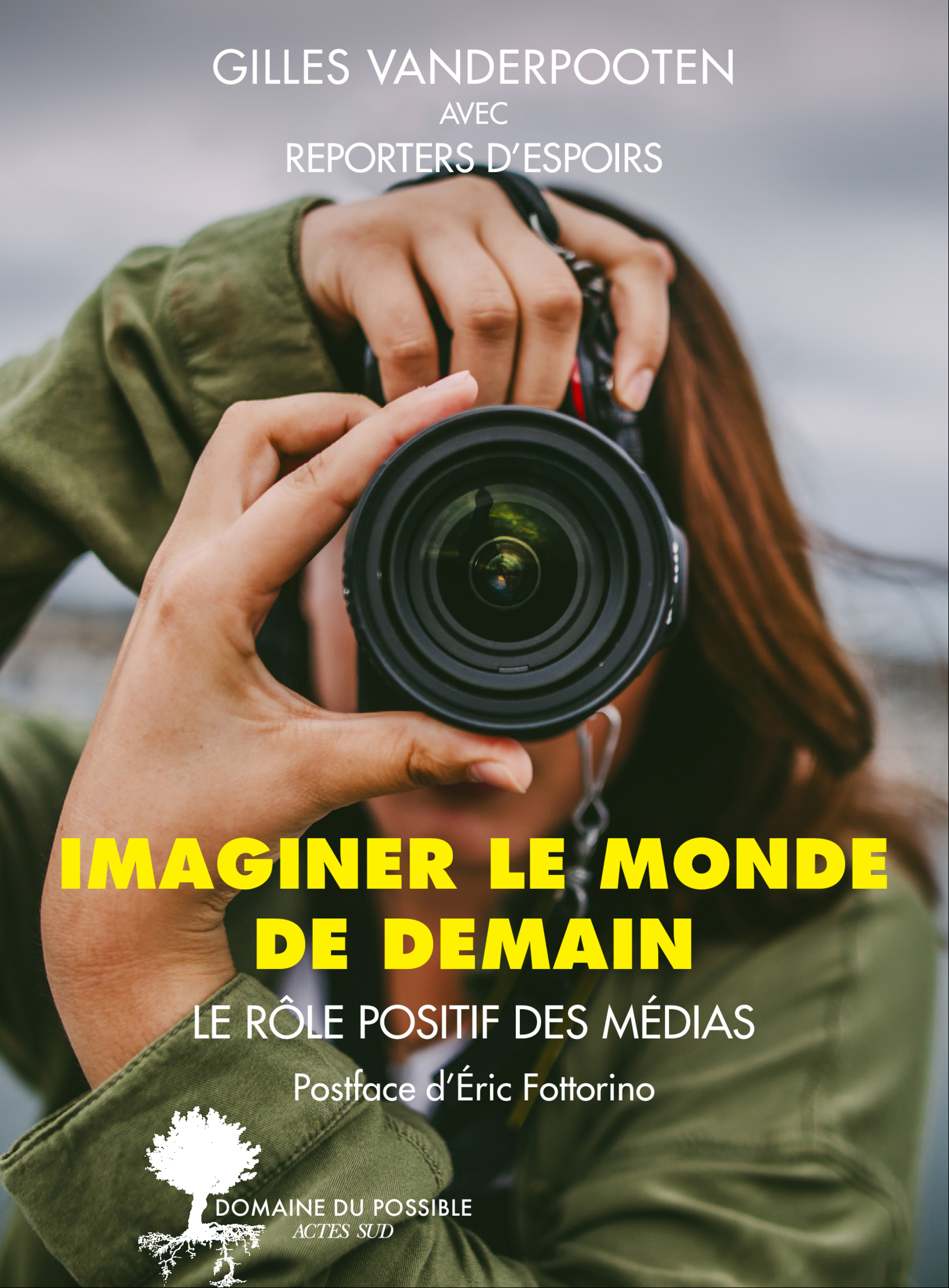 Imaginer le monde de demain, Actes Sud