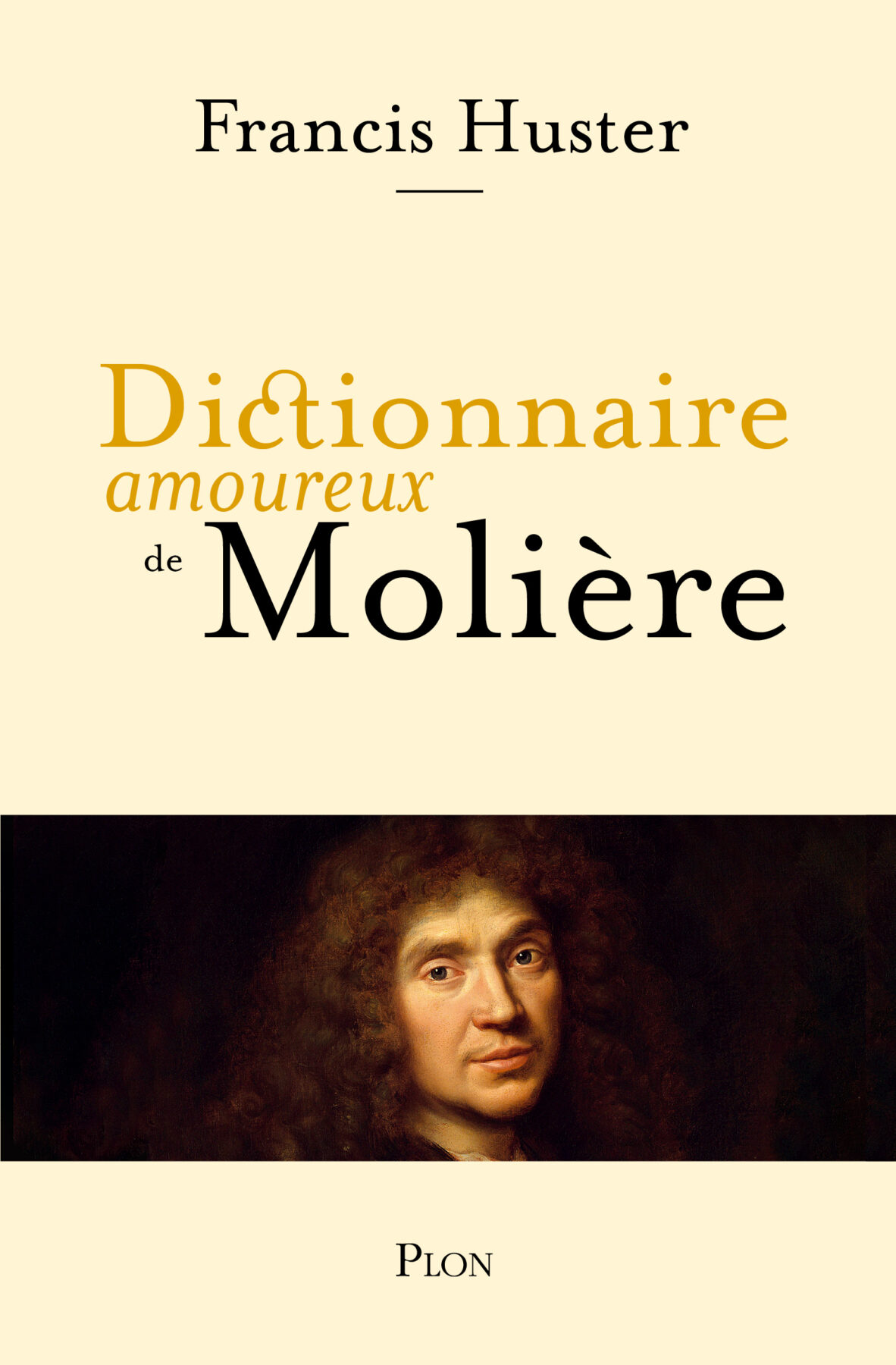 Dictionnaire amoureux de Molière - Plon